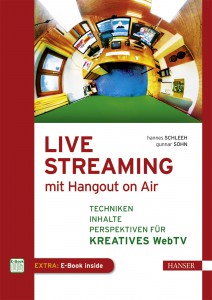 Cover des Buches "Live Streaming mit Hangout on Air"